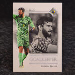 Futera Unique 2025 - Goalkeeper - Alisson Becker, Brazil /69 #001