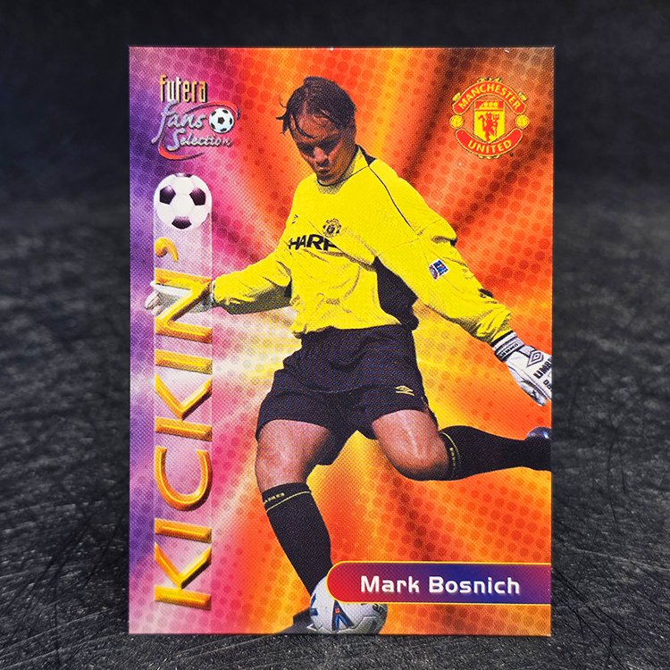Futera Fans Selection 2000 - Kickin - Manchester United - Mark Bosnich #141