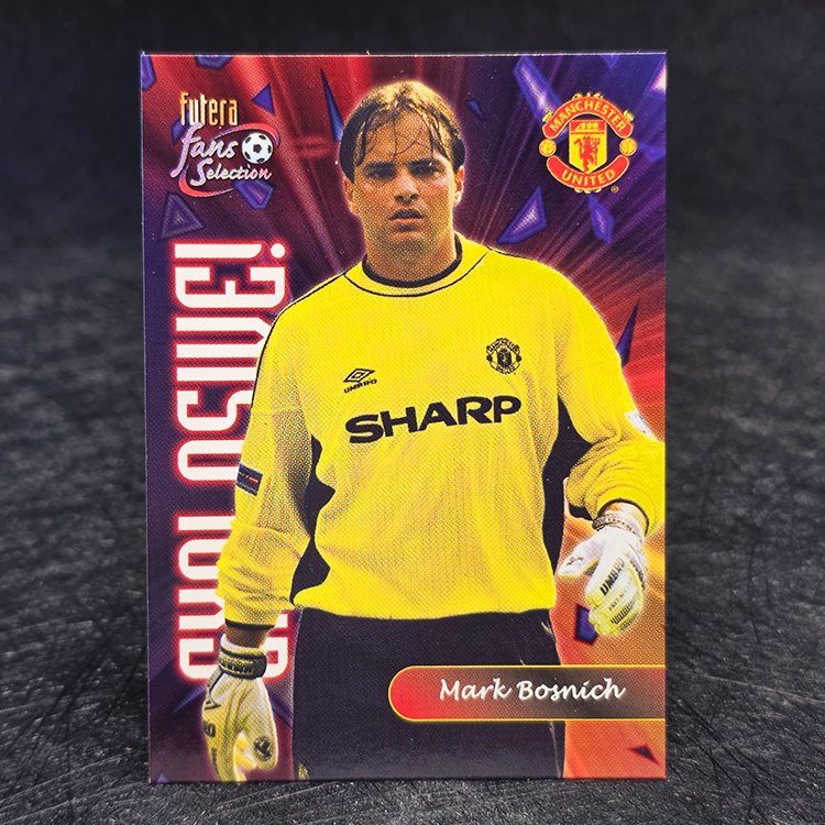 Futera Fans Selection 2000 - Explosive - Manchester United - Mark Bosnich #178